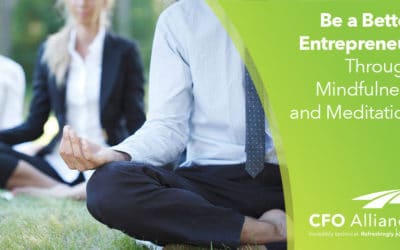 How To be a Better Entrepreneur through Mindfulness