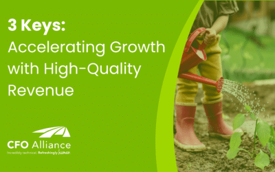 3 Keys to Accelerating Growth with High-Quality Revenue