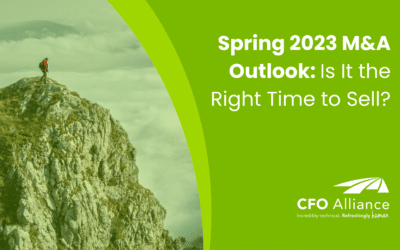Spring 2023 M&A Outlook: Is It the Right Time to Sell?