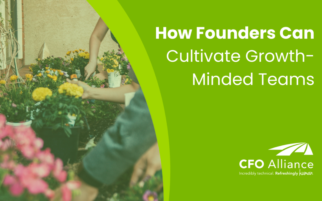 The Competitive Edge: How Founders Can Cultivate Growth-Minded Teams